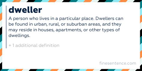 DWELLER definition and meaning .